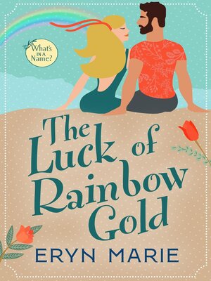 cover image of The Luck of Rainbow Gold